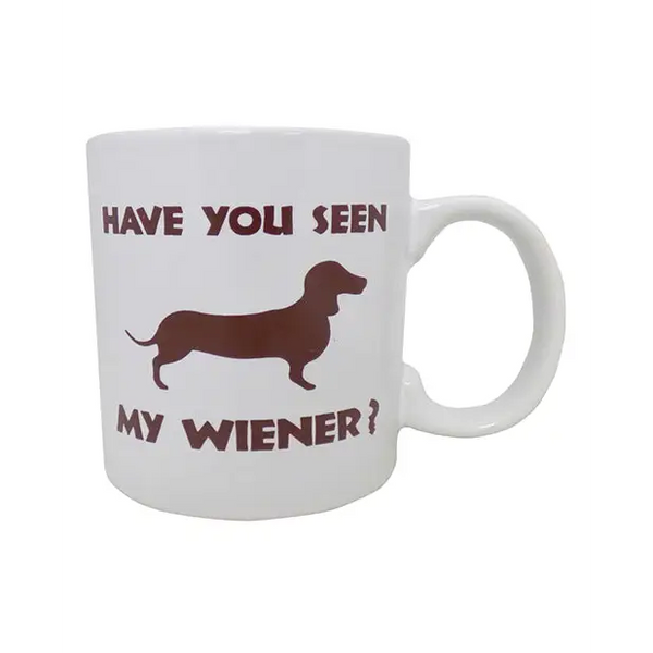Attitude Mug Have You Seen My Wiener - 22 oz - Novelties