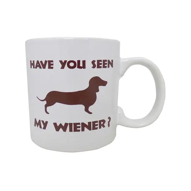 Attitude Mug Have You Seen My Wiener - 22 oz - Novelties