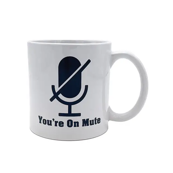 Attitude Mug You’re on Mute - 22 oz - Novelties