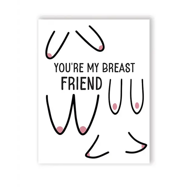 Breast Friend Greeting Card