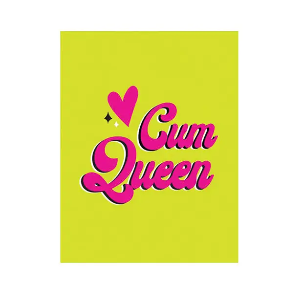 Cum Queen Greeting Card