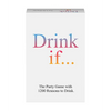 Drink If Card Game - Games for Parties