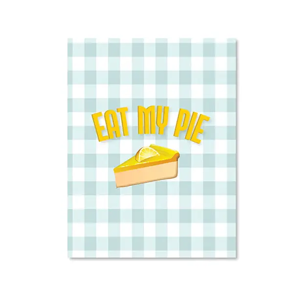 Eat My Pie Greeting Card