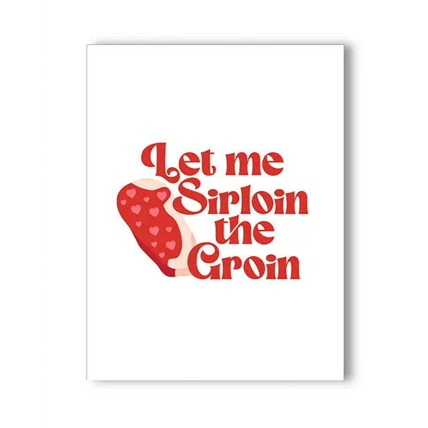 Let Me Sirloin The Groin Naughty Greeti - Bachelorette & Party Supplies