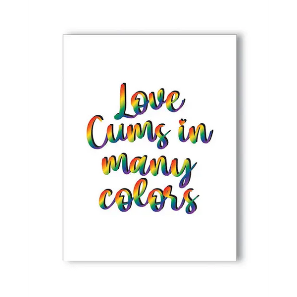 Love Cums In All Colors Naughty Greetin - Bachelorette & Party Supplies