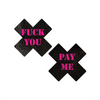 Pastease Premium Fuck You Pay Me Cross - Black/Pink O/S - Lingerie - Packaged