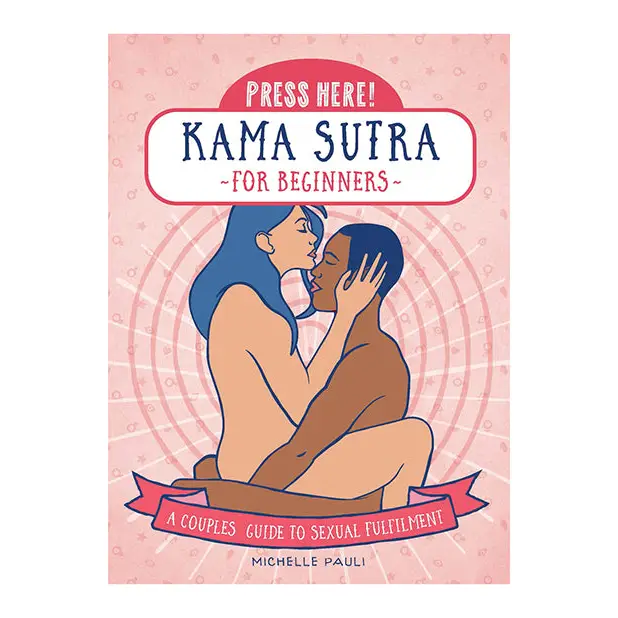 Press Here! Kama Sutra for Beginners Book - Books instructional