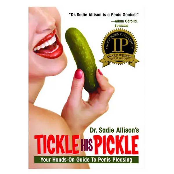 Tickle His Pickle - Hands on Guide to Penis Pleasing Book - Books instructional