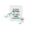 Weed Before Sex Greeting Card w/Matchbook - Bachelorette & Party Supplies