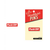 Wood Rocket Fuck off Enamel Pin